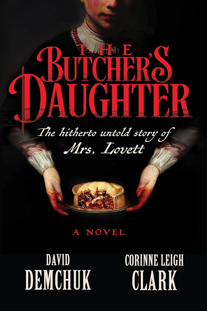 The Butcher's Daughter: The Hitherto Untold Story of Mrs. Lovett cover image