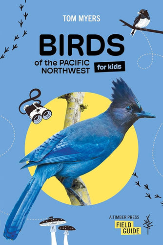 Birds of the Pacific Northwest for Kids cover image