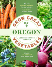 Grow Great Vegetables in Oregon cover image