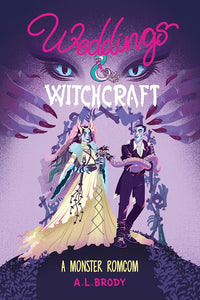 Weddings & Witchcraft (Mating and Monsters, 2) cover image