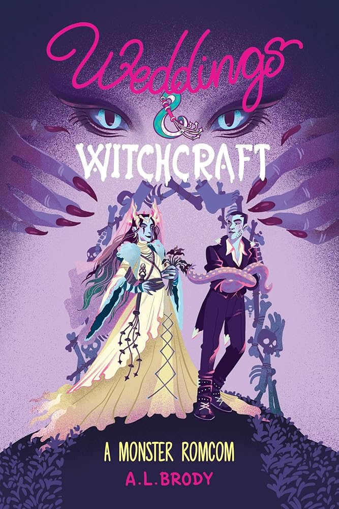 Weddings & Witchcraft (Mating and Monsters, 2) cover image