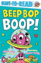 Beep Bop Boop!: Ready-to-Read Pre-Level 1 cover image
