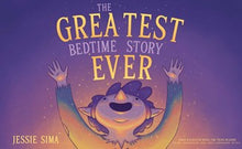 The Greatest Bedtime Story Ever by Sima