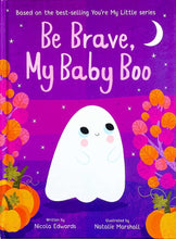 Be Brave, My Baby Boo (You're My Little) cover image