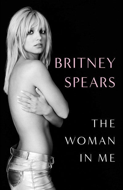 The Woman in Me by Spears