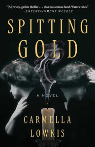 Spitting Gold: A Novel cover image