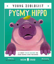 Pygmy Hippo (Young Zoologist): A First Field Guide to Moo Deng and Friends cover image