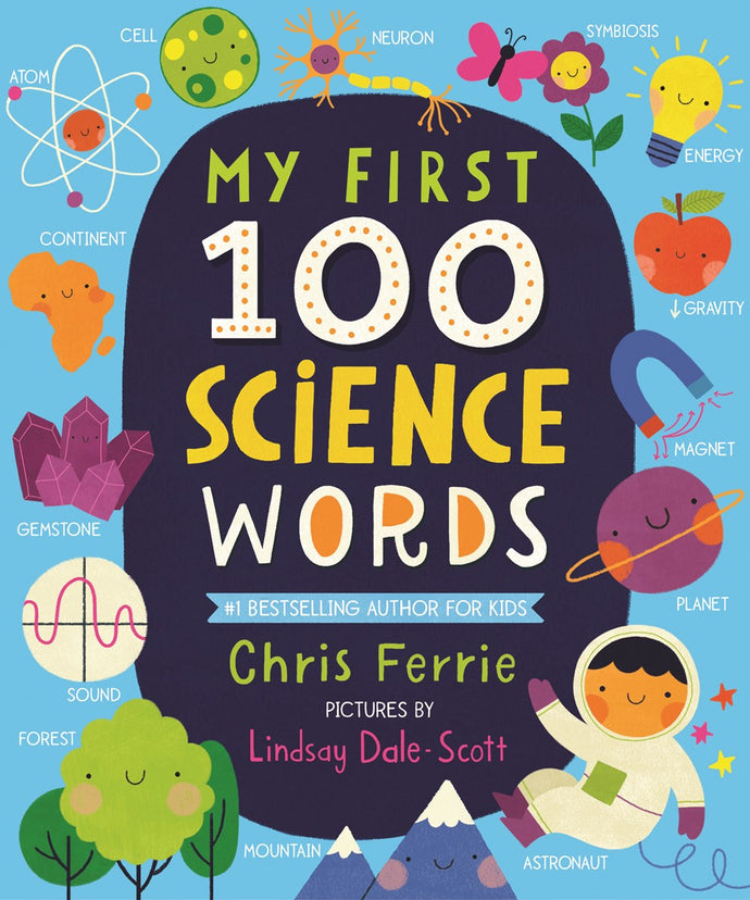 My First 100 Science Words by Ferrie