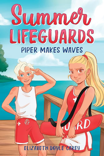 Summer Lifeguards: Piper Makes Waves cover image