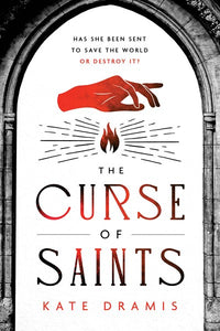 The Curse of Saints by Dramis