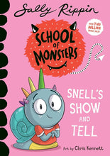 Snell's Show and Tell: School of Monsters cover image