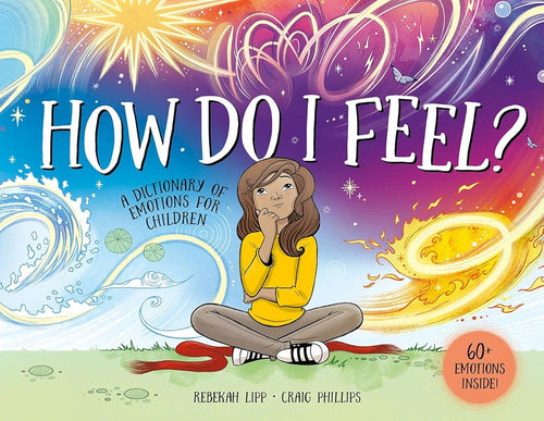 How Do I Feel?: A dictionary of emotions for children cover image