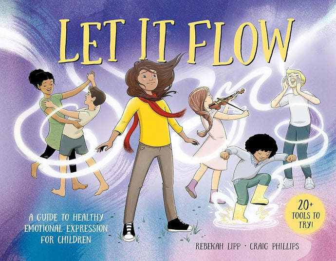 Let it Flow: A guide to healthy emotional release for children cover image