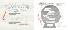 Drawing Is ...: Your Guide to Scribbled Adventures by Haidle