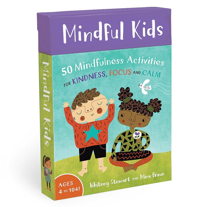 Mindful Kids: 50 Mindfulness Activities for Kindness , Focus and Calm cover image