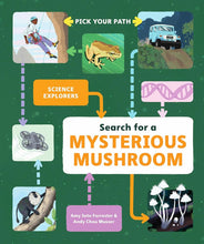 Search for a Mysterious Mushroom: Pick Your Path (Science Explorers) cover image