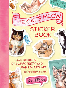 The Cat's Meow Sticker Book: 100+ Stickers of Fluffy, Feisty, and Fabulous Felines cover image