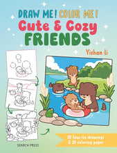 Draw me! Color me!: Cute & Cozy Friends: In simple steps cover image