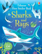 First Sticker Book Sharks and Rays: An Exciting Sticker Activity Book Exploring The Fascinating World Of Sharks And Rays With Over 100 Stickers And Fun Facts For Kids Ages 5-12 cover image