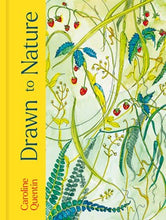 Drawn to Nature By Quentin