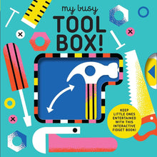 My Busy Tool Box!: A Playful Tool Book with Pages to Bang, Twist and Scratch! cover image