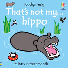 That's not my hippo... (THAT'S NOT MY�) cover image