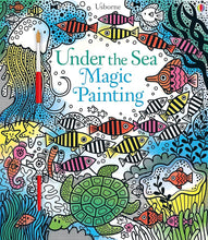 Under the Sea Magic Painting: An Interactive Painting Book with Sharks, Turtles, and more, for Kids (Ages 5-8) (Magic Painting Books) cover image