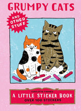 Grumpy Cats and Other Stuff: A Little Sticker Book cover image