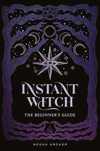 Instant Witch: The Beginner's Guide cover image