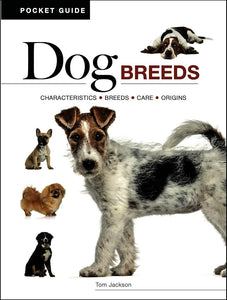 Dog Breeds: Characteristics * Breeds * Care * Origins (Mini Encyclopedias) cover image