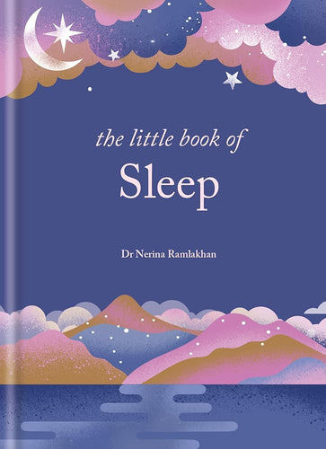 The Little Book of Sleep: The Art of Natural Sleep cover image