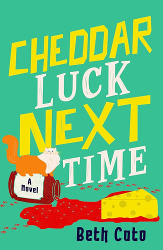 Cheddar Luck Next Time cover image
