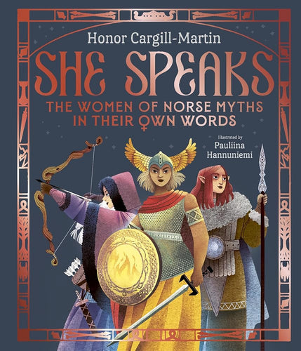 She Speaks: The Women of Norse Myths in their Own Words cover image