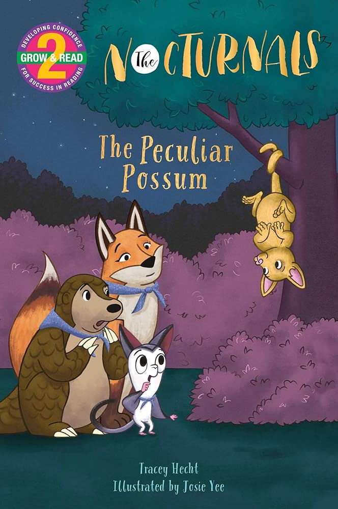 The Peculiar Possum: The Nocturnals Grow & Read Early Reader, Level 2 cover image