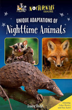 The Nocturnals Explore Unique Adaptations of Nighttime Animals: Nonfiction Chapter Book Companion to The Mysterious Abductions cover image