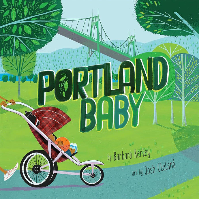 Portland Baby: A Giftable Board Book with Activities that Explores the Rose City (Local Baby Books) cover image