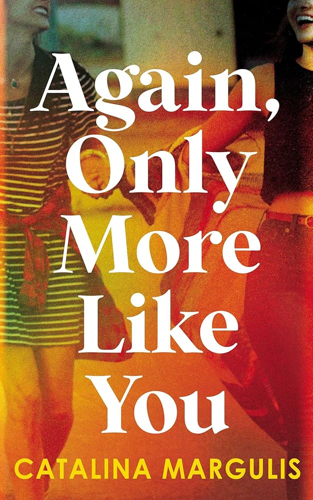 Again, Only More Like You cover image