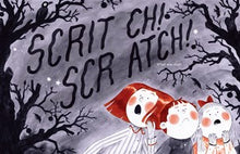 Scritch! Scratch!: An Itchy, Witchy Halloween Tale by Sloat