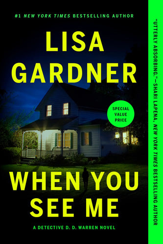 When You See Me: A Novel (Detective D. D. Warren)by  Gardner