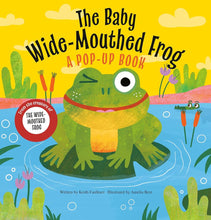 The Baby Wide-Mouthed Frog: A Pop-Up Book cover image