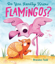 Do You Really Know Flamingos? cover image