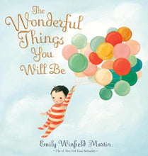 The Wonderful Things You Will Be (Special Edition): Includes Extra Pages cover image