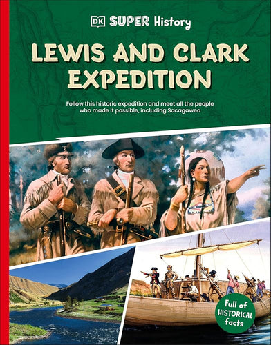 DK Super History Lewis and Clark Expedition cover image