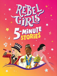 Rebel Girls 5-Minute Stories cover image