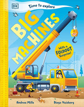 Time to Explore Big Machines: With a Foldout Surprise! cover image