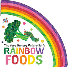 The Very Hungry Caterpillar's Rainbow Foods cover image