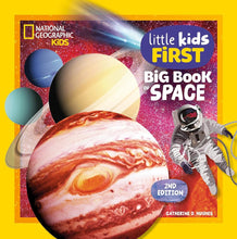 National Geographic Little Kids First Big Book of Space, 2nd Edition cover image