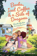 Books, Iced Coffee & a Side of Dragons: A Graphic Novel cover image