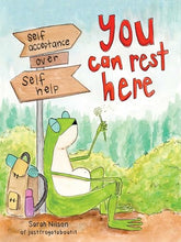 You Can Rest Here: Self-Acceptance over Self-Help from JustFrogetAboutIt cover image