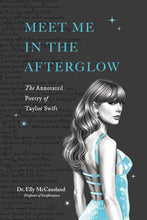 Meet Me in the Afterglow: The Annotated Poetry of Taylor Swift (Taylor Swift Annotated Poetry) cover image